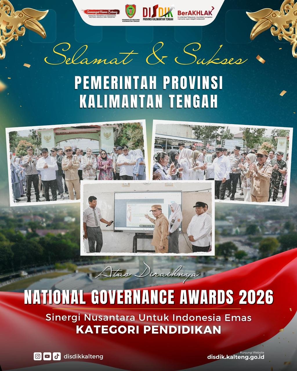 SELAMAT & SUKSES Pemerintah Provinsi Kalimantan Tengah Raih Penghargaan Nasional Governance Awards 2026, Digitalisasi Pembelajaran, Sekolah Gratis dan Kuliah Gratis Jadi Sorotan Nasional